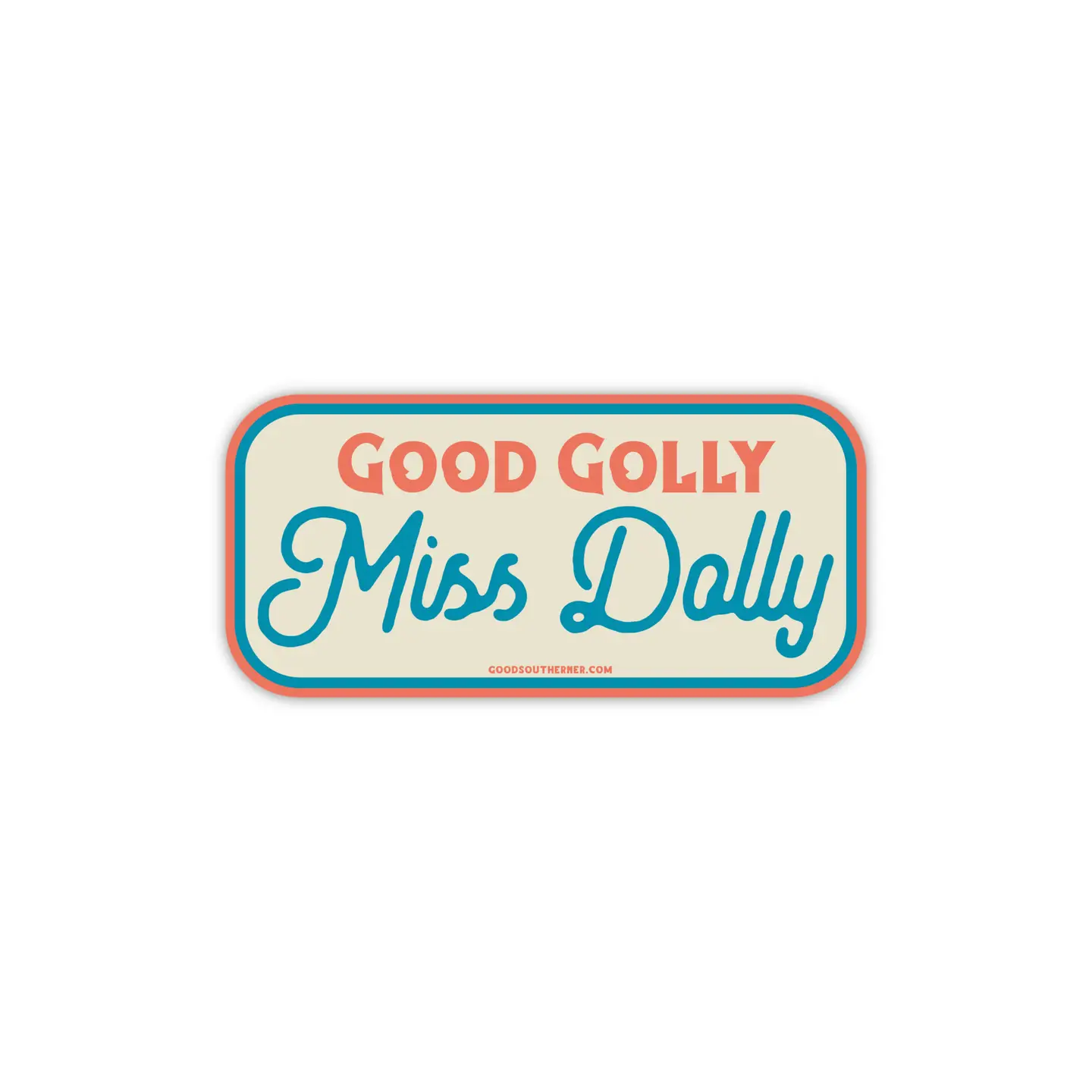 Good Golly Miss Dolly Vinyl Sticker