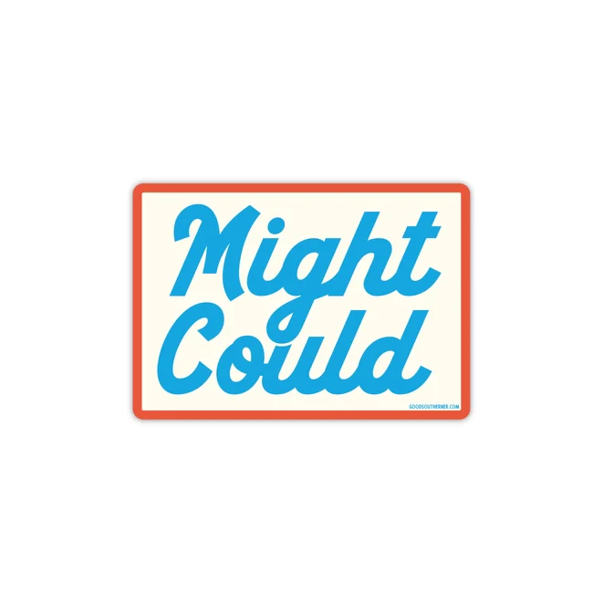 Might Could Vinyl Sticker