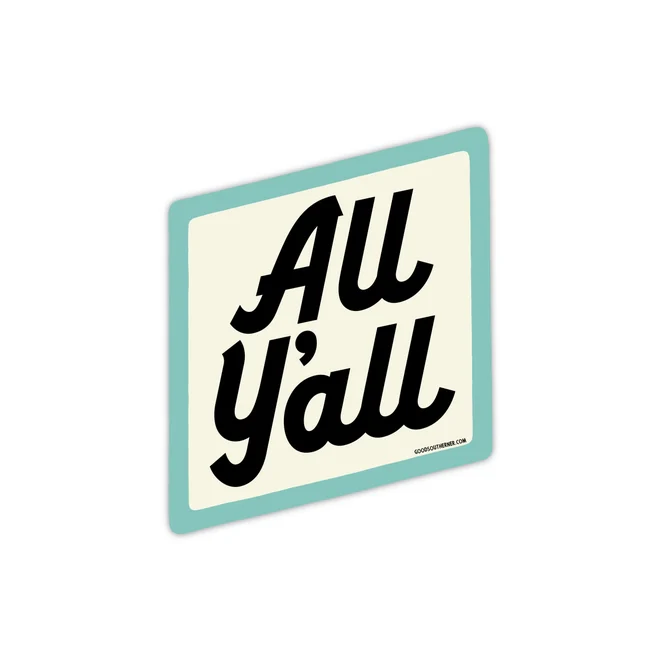 All Y'all Vinyl Sticker